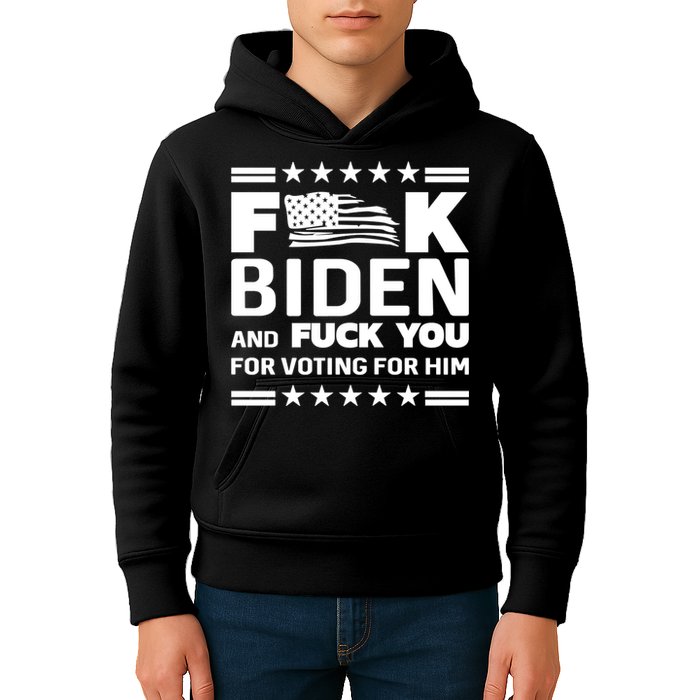 F*ucK Biden And F You For Voting For Him Kids Hoodie