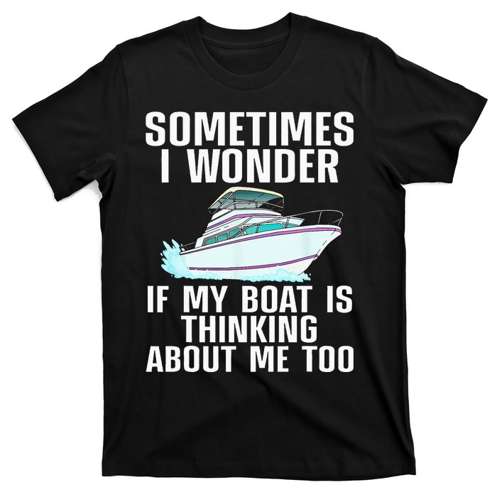 Funny Boat Art For Men Women Boating Watercraft Boat Owner T-Shirt