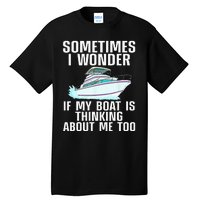 Funny Boat Art For Men Women Boating Watercraft Boat Owner Tall T-Shirt