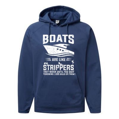 Funny Boats Are Like Strippers They Work Until You Quit Throwing Performance Fleece Hoodie