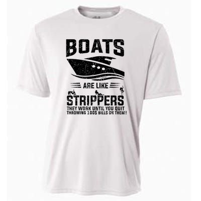 Funny Boats Are Like Strippers They Work Until You Quit Throwing Cooling Performance Crew T-Shirt