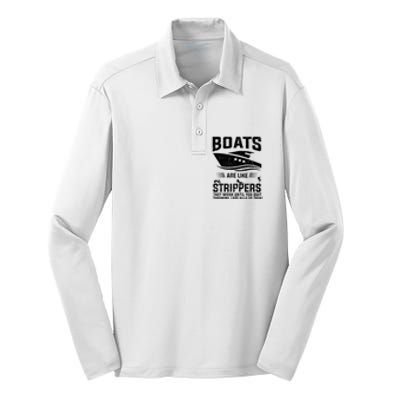 Funny Boats Are Like Strippers They Work Until You Quit Throwing Silk Touch Performance Long Sleeve Polo