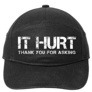 Funny Broken Arm Or Broken Leg 7-Panel Snapback Hat