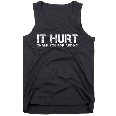 Funny Broken Arm Or Broken Leg Tank Top