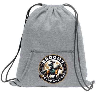 Funny Brooms Are For Amateurs Witch Riding Horse Halloween Vneck Sweatshirt Cinch Pack Bag