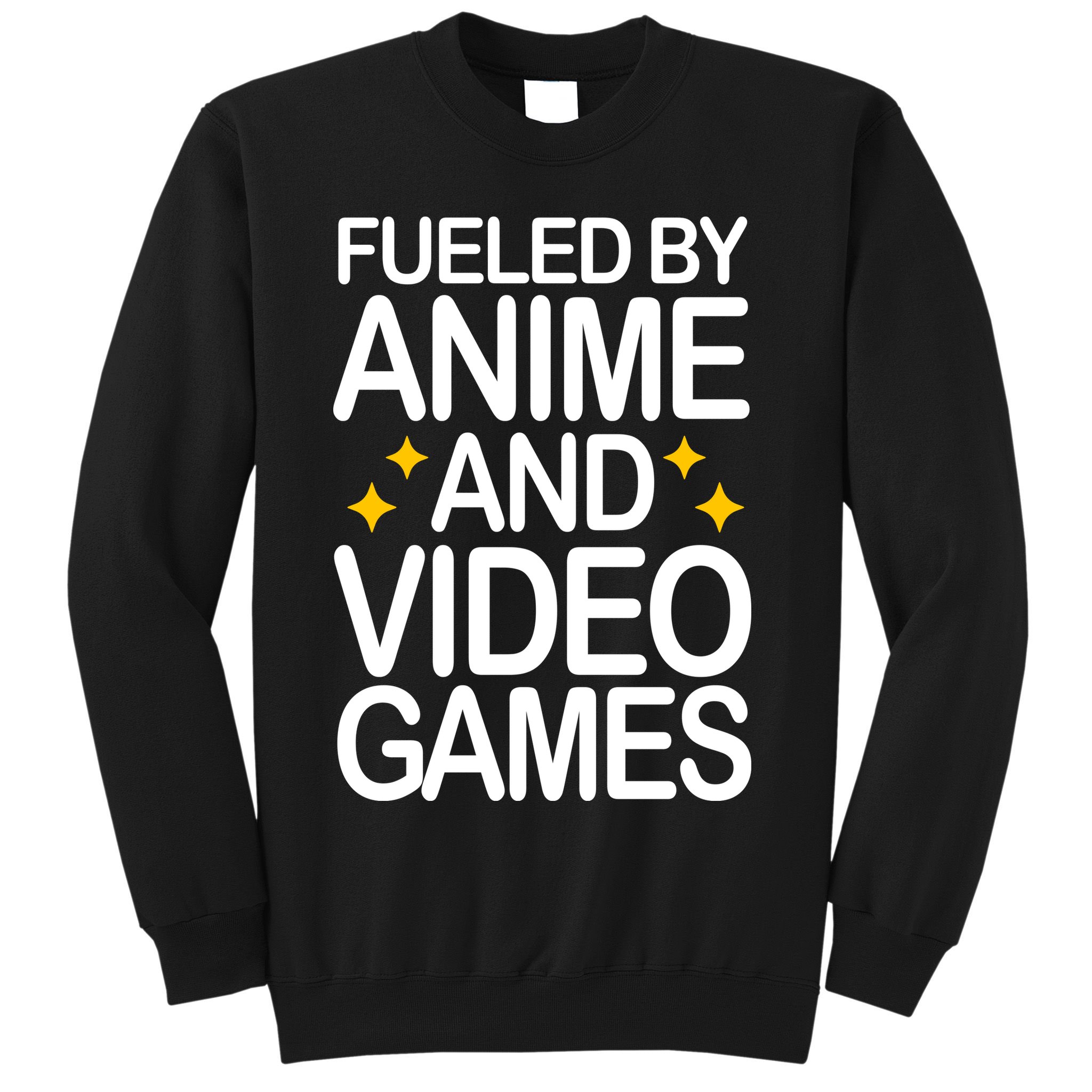 Fueled By Anime And Video Games Gaming Sweatshirt