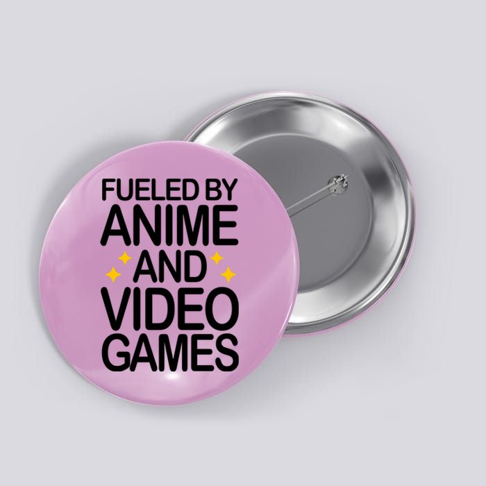 Fueled By Anime And Video Games Gaming Button