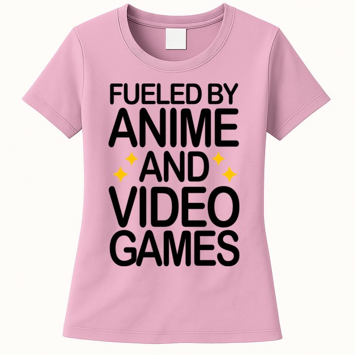 Fueled By Anime And Video Games Gaming Womens T-Shirt