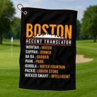 Funny Boston Accent Translator Golf Towel