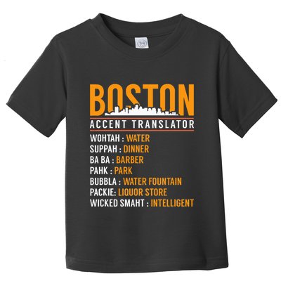Funny Boston Accent Translator Toddler T-Shirt