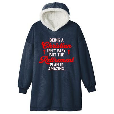 Funny Being A Christian Isn't Easy Retirement Plan Amazing Gift Hooded Wearable Blanket