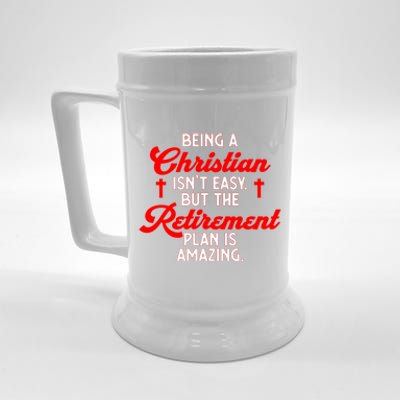 Funny Being A Christian Isn't Easy Retirement Plan Amazing Gift Beer Stein