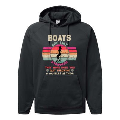 Funny Boats Are Like Strippers They Work Until You Quit Throwing Performance Fleece Hoodie