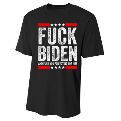 Fuck Biden And You For Voting For Him Political Gift Performance Sprint T-Shirt