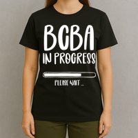 Future Bcba Applied Behavior Analysis Autism Aba Rbt Para Gift T-Shirt