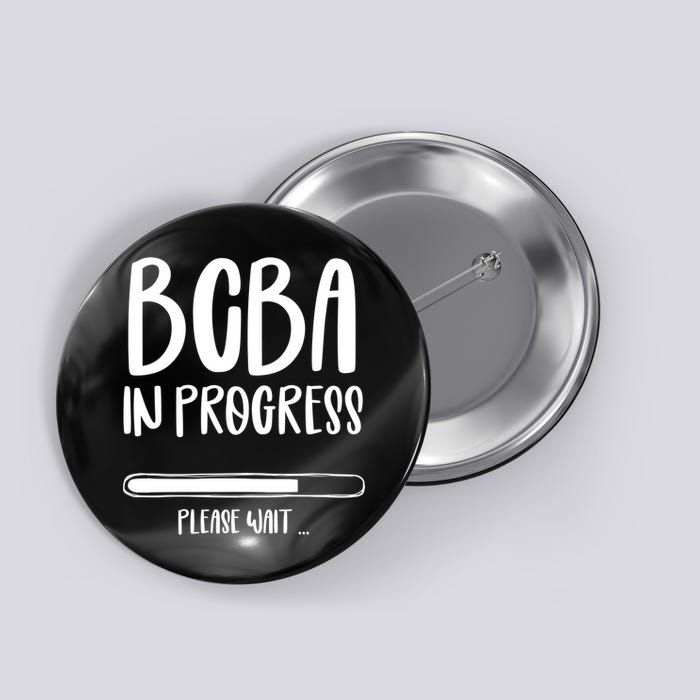 Future Bcba Applied Behavior Analysis Autism Aba Rbt Para Gift Button
