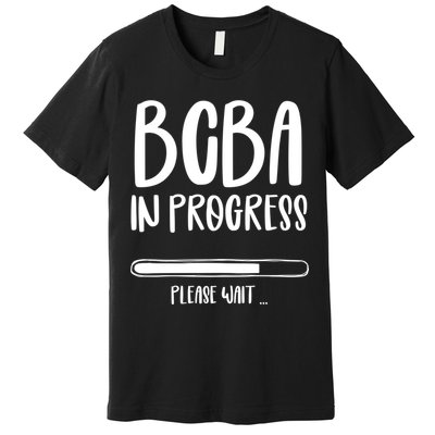 Future Bcba Applied Behavior Analysis Autism Aba Rbt Para Gift Premium T-Shirt