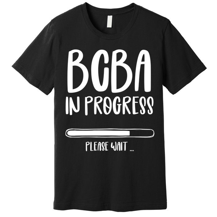 Future Bcba Applied Behavior Analysis Autism Aba Rbt Para Gift Premium T-Shirt