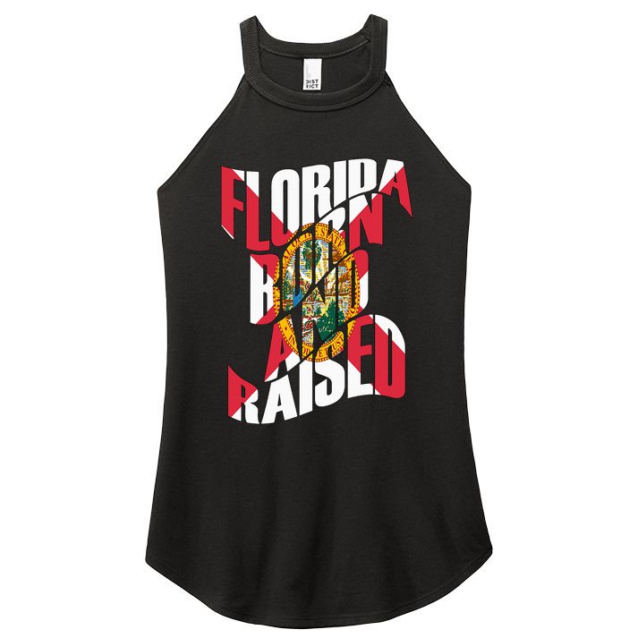 Florida Born And Raised Florida Flag Women's Perfect Tri Rocker Tank