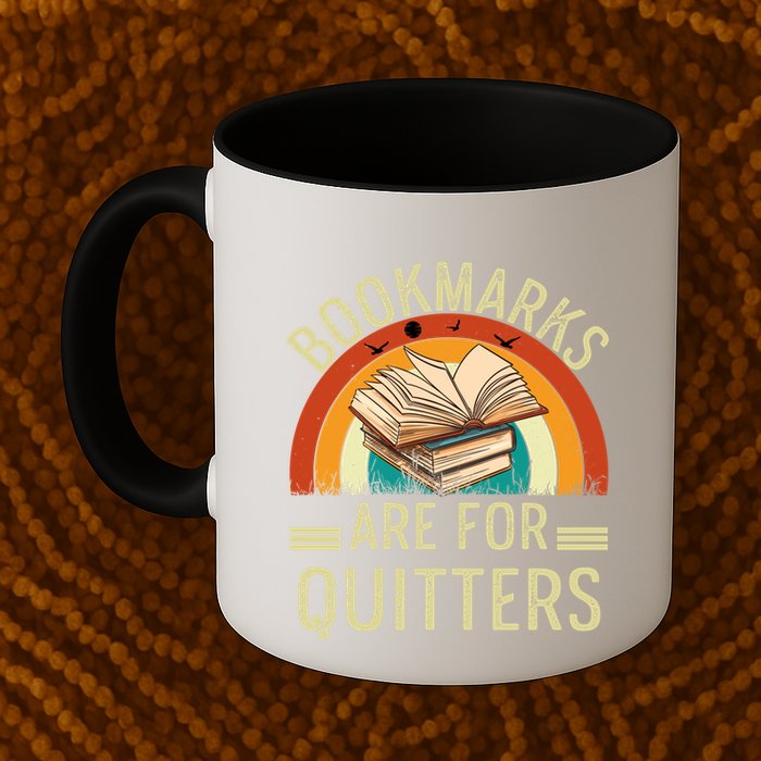 Funny Bookmarks Are For Quitters Nerdy Teacher Reading Meaningful Gift Mug