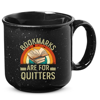 Funny Bookmarks Are For Quitters Nerdy Teacher Reading Meaningful Gift 15oz Campfire Ceramic Mug