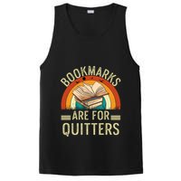 Funny Bookmarks Are For Quitters Nerdy Teacher Reading Meaningful Gift PosiCharge Competitor Tank