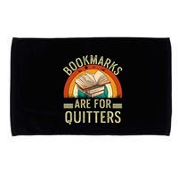 Funny Bookmarks Are For Quitters Nerdy Teacher Reading Meaningful Gift Microfiber Hand Towel