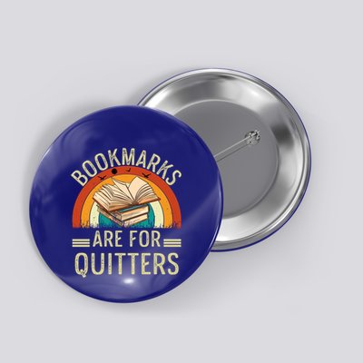 Funny Bookmarks Are For Quitters Nerdy Teacher Reading Meaningful Gift Button