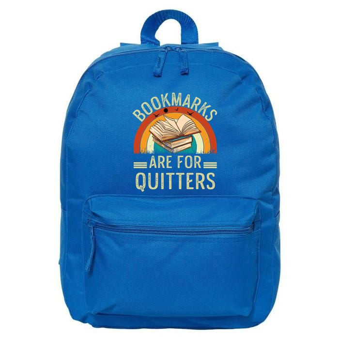 Funny Bookmarks Are For Quitters Nerdy Teacher Reading Meaningful Gift 16 in Basic Backpack