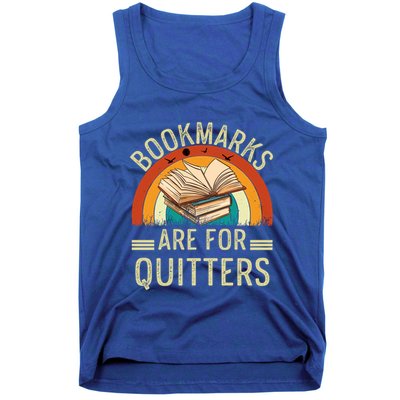 Funny Bookmarks Are For Quitters Nerdy Teacher Reading Meaningful Gift Tank Top
