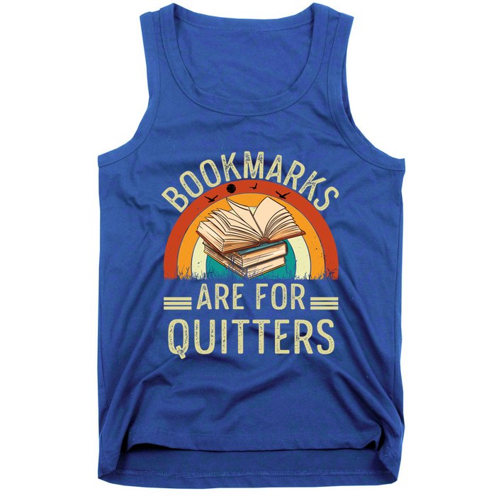 Funny Bookmarks Are For Quitters Nerdy Teacher Reading Meaningful Gift Tank Top