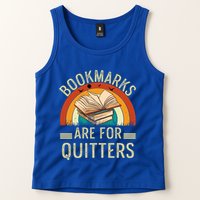 Funny Bookmarks Are For Quitters Nerdy Teacher Reading Meaningful Gift Tank Top