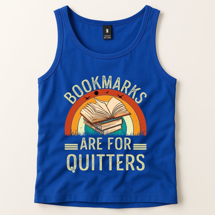 Funny Bookmarks Are For Quitters Nerdy Teacher Reading Meaningful Gift Tank Top