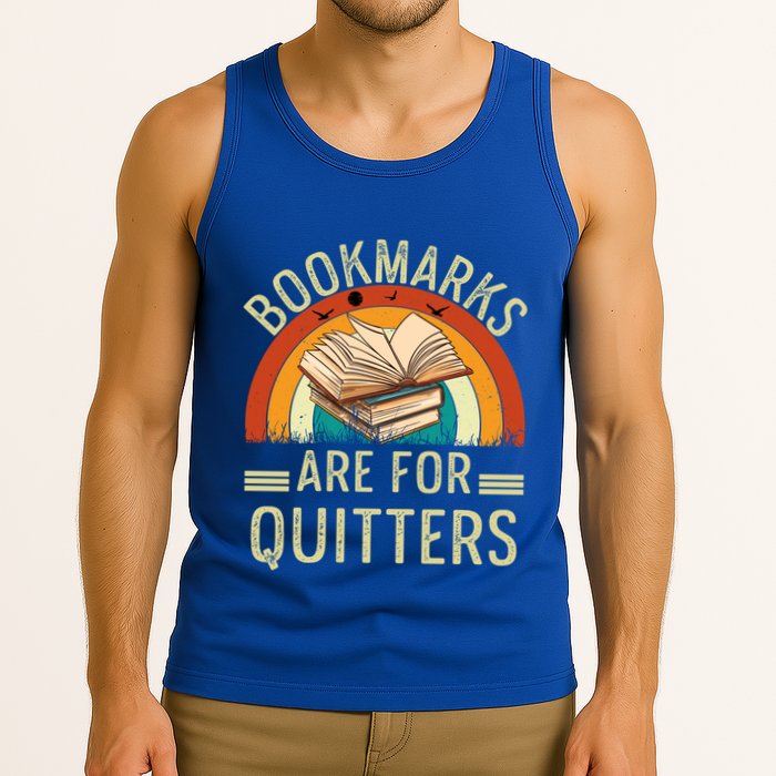 Funny Bookmarks Are For Quitters Nerdy Teacher Reading Meaningful Gift Tank Top