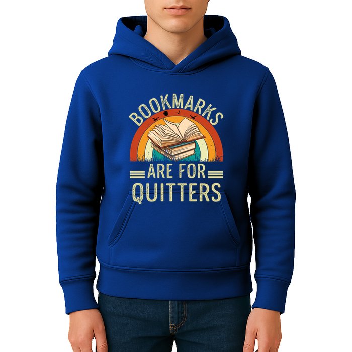 Funny Bookmarks Are For Quitters Nerdy Teacher Reading Meaningful Gift Kids Hoodie
