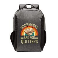 Funny Bookmarks Are For Quitters Nerdy Teacher Reading Meaningful Gift Vector Backpack