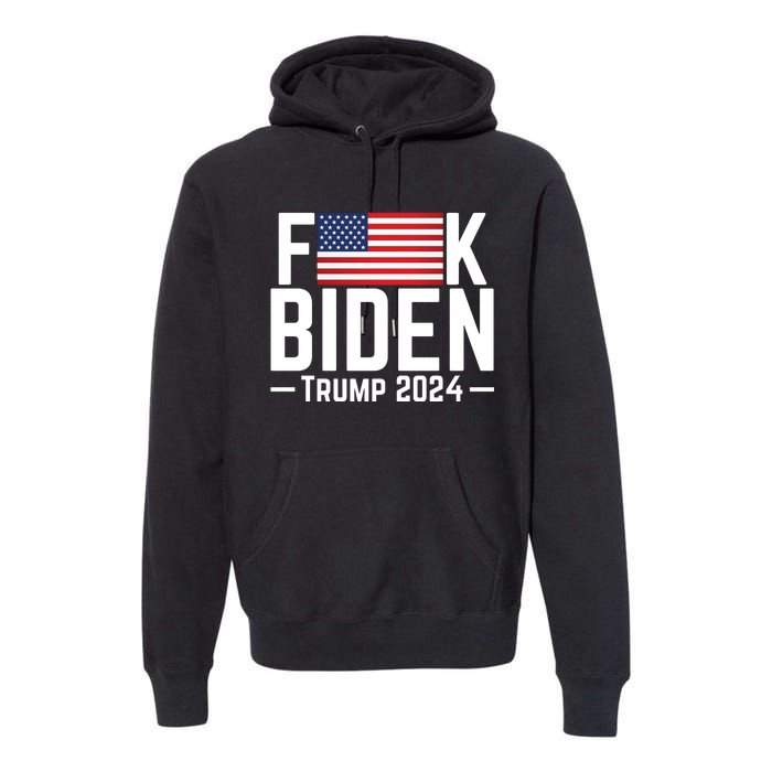 Fuck Biden American Flag Trump 2024 Shirt Premium Hoodie