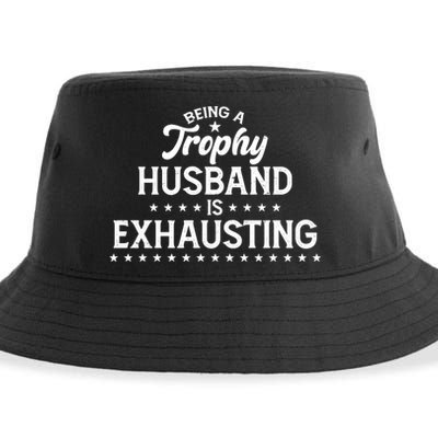 Funny Being A Trophy Husband Is Exhausting Sustainable Bucket Hat