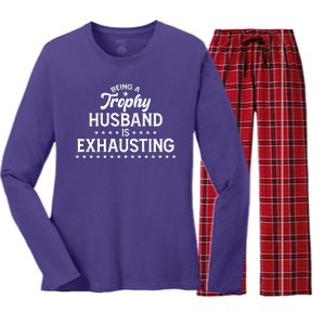 Funny Being A Trophy Husband Is Exhausting Women's Long Sleeve Flannel Pajama Set 