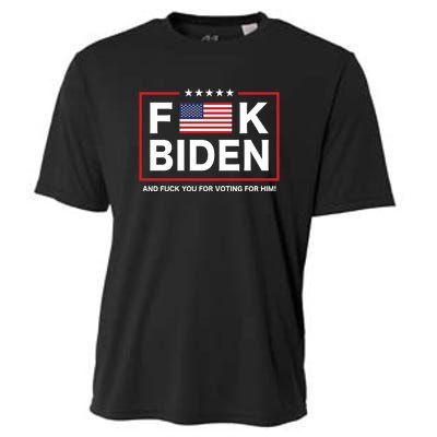 Fuck Biden And Fuck You For Voting For Him Cooling Performance Crew T-Shirt