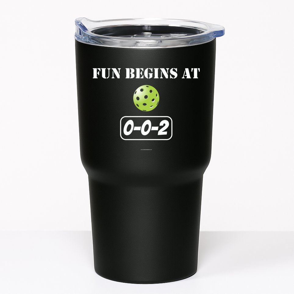 Fun Begins At 002 Tumbler