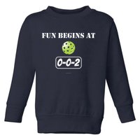 Fun Begins At 002 Toddler Sweatshirt