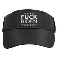 F!ck Biden And F*ck You For Voting Him Adult Drive Performance Visor
