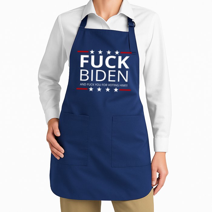 F!ck Biden And F*ck You For Voting Him Apron