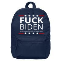 F!ck Biden And F*ck You For Voting Him 16 in Basic Backpack