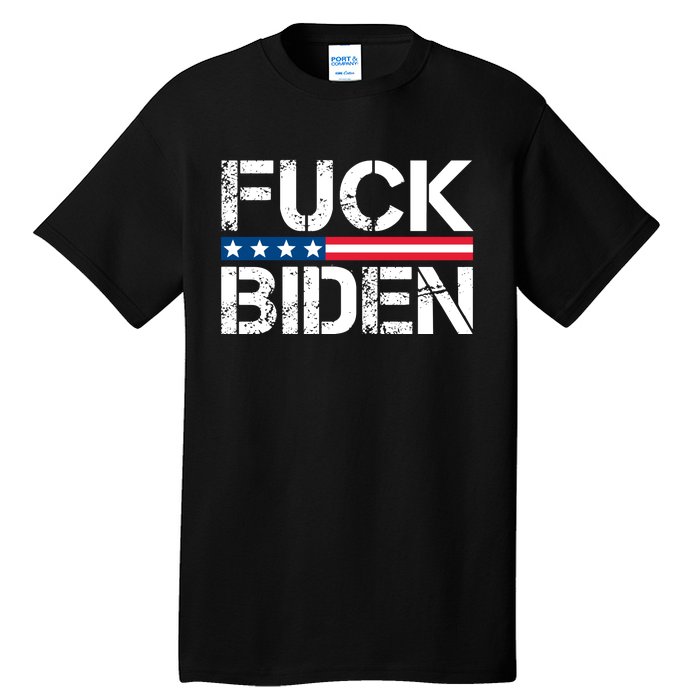 Fuck Biden American Flag Funny Anti Biden Fuck Joe Biden Tall T-Shirt