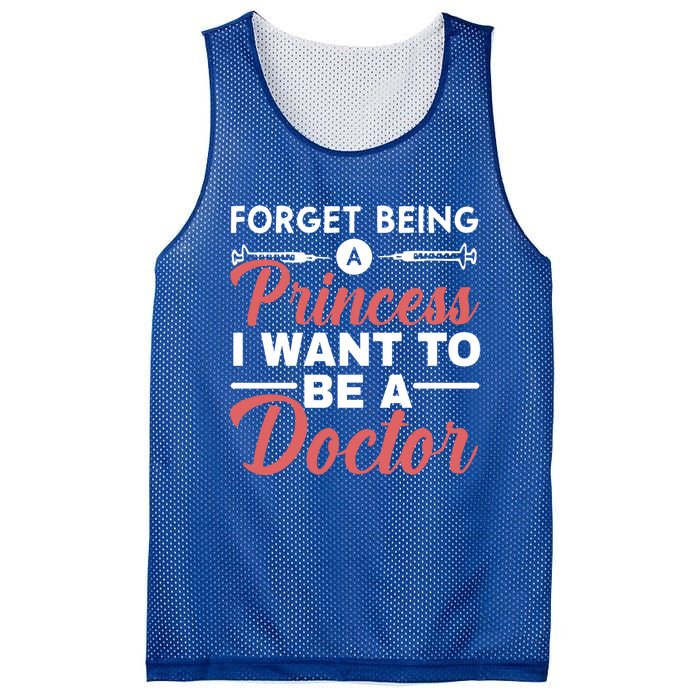 Forget Being A Princess I Want To Be A Doctor Medicine Gift Mesh Reversible Basketball Jersey Tank