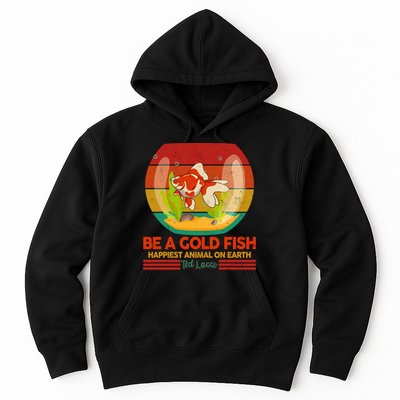 Funny Be A Gold Fish Happiest Animal On Earth Ted Lasso Hoodie