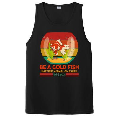 Funny Be A Gold Fish Happiest Animal On Earth Ted Lasso PosiCharge Competitor Tank