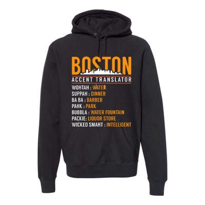 Funny Boston Accent Translator Premium Hoodie